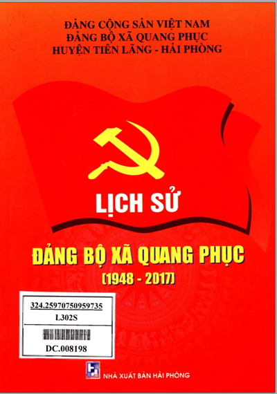 LỊCH SỬ ĐẢNG BỘ XÃ QUANG PHỤC 1948 - 2017 (BẢN GỐC)